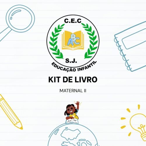 *MATERNAL II - 03 ANOS - KIT DE LIVRO - CENTRO EDUCACIONAL COMUNITÁRIO SÃO JOSÉ  DE RIBAMAR