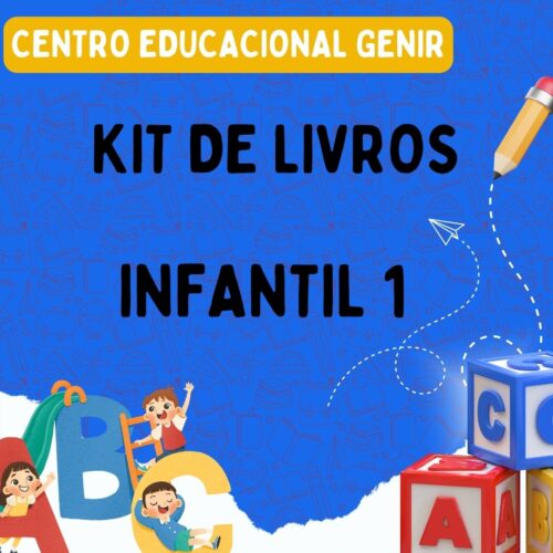 * INFANTIL I - KIT DE LIVROS - CENTRO EDUCACIONAL GENIR