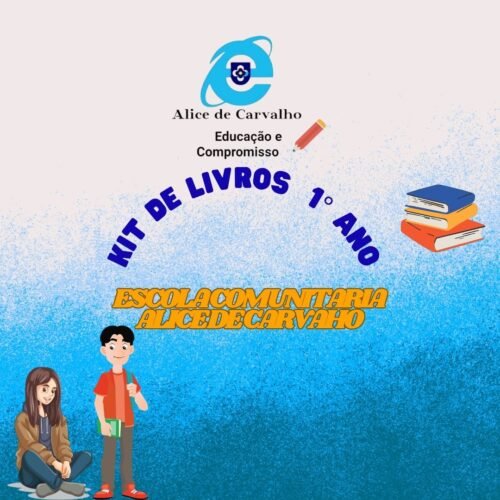 1º ANO - KIT DE LIVRO - ESCOLA COMUNITÁRIA ALICE DE CARVALHO