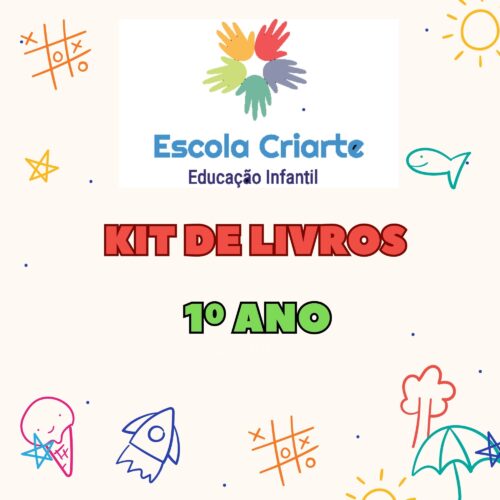 * 1º ANO - LIVROS -ESCOLA CRIARTE