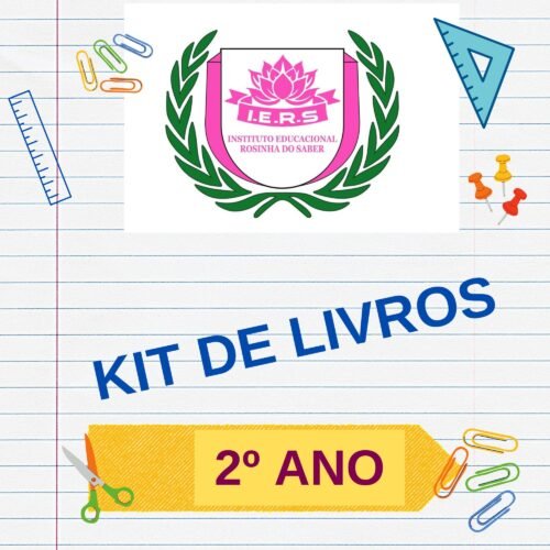 2º ANO - KIT DE LIVRO - INST. EDUCACIONAL ROSINHA DO SABER