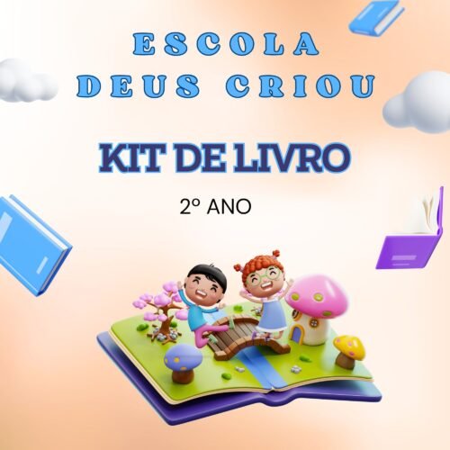 2º ANO - KIT DE LIVRO- ESCOLA DEUS CRIOU