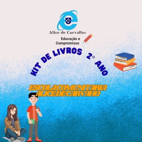 2º ANO - KIT DE LIVRO - ESCOLA COMUNITÁRIA ALICE DE CARVALHO