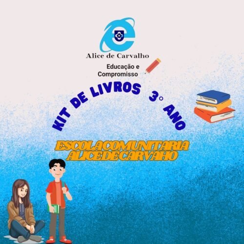 3º ANO - KIT DE LIVRO - ESCOLA COMUNITÁRIA ALICE DE CARVALHO