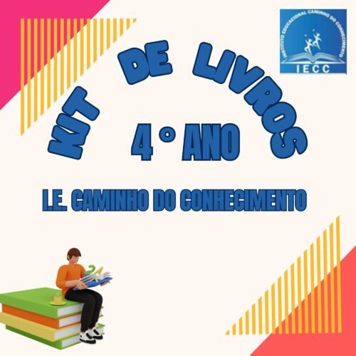 4º ANO - KIT DE LIVRO - ESCOLA CAMINHO DO CONHECIMENTO