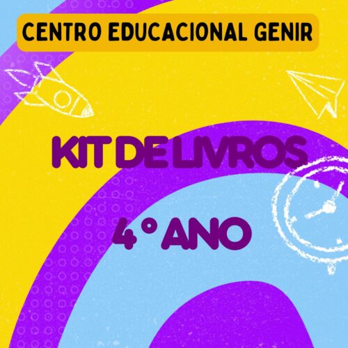 4º ANO  - KIT DE LIVROS - CENTRO EDUCACIONAL GENIR