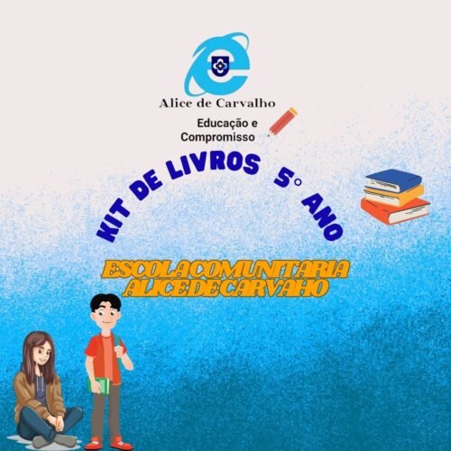 5º ANO - KIT DE LIVRO - ESCOLA COMUNITÁRIA ALICE DE CARVALHO