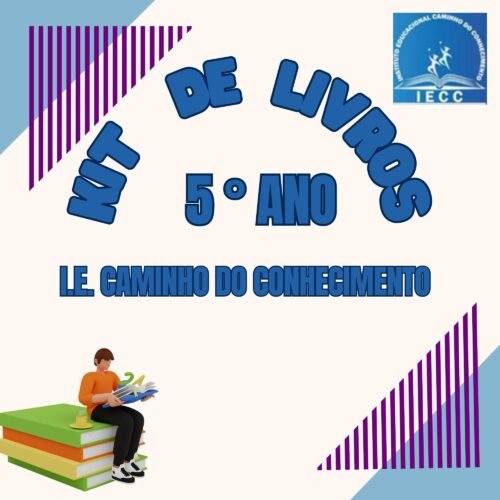 5º ANO - KIT DE LIVRO - ESCOLA CAMINHO DO CONHECIMENTO