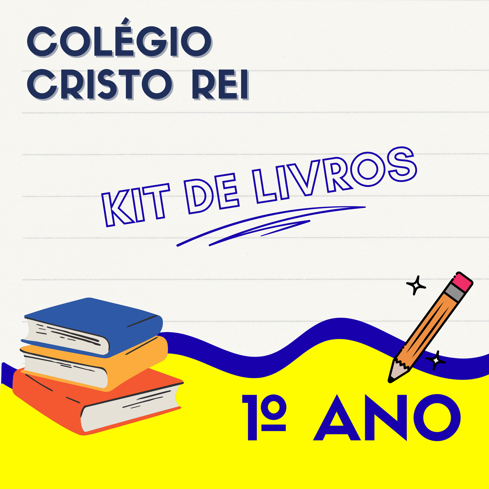 1º ANO- KIT DE LIVROS - COLÉGIO CRISTO REI- CODÓ