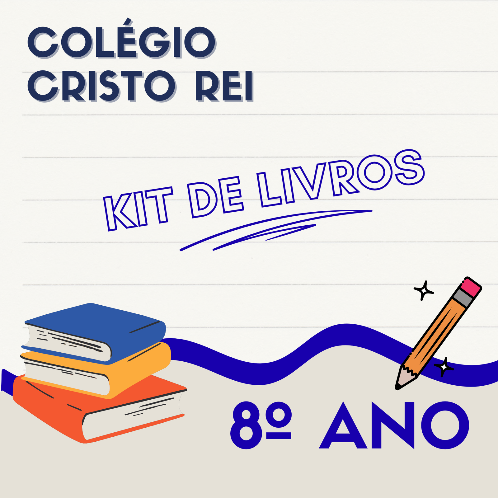 8º ANO - KIT DE LIVROS - COLÉGIO CRISTO REI - CODÓ