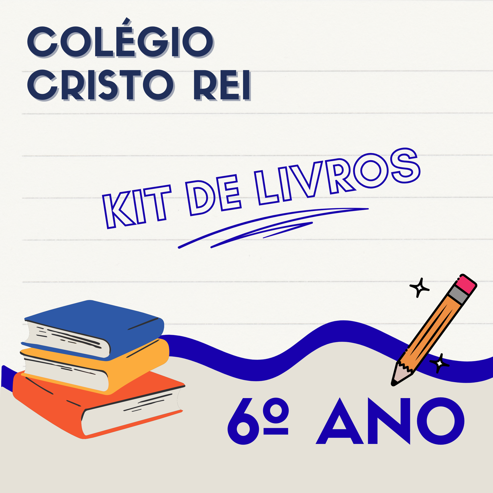 6º ANO - KIT DE LIVROS - COLÉGIO CRISTO REI - CODÓ