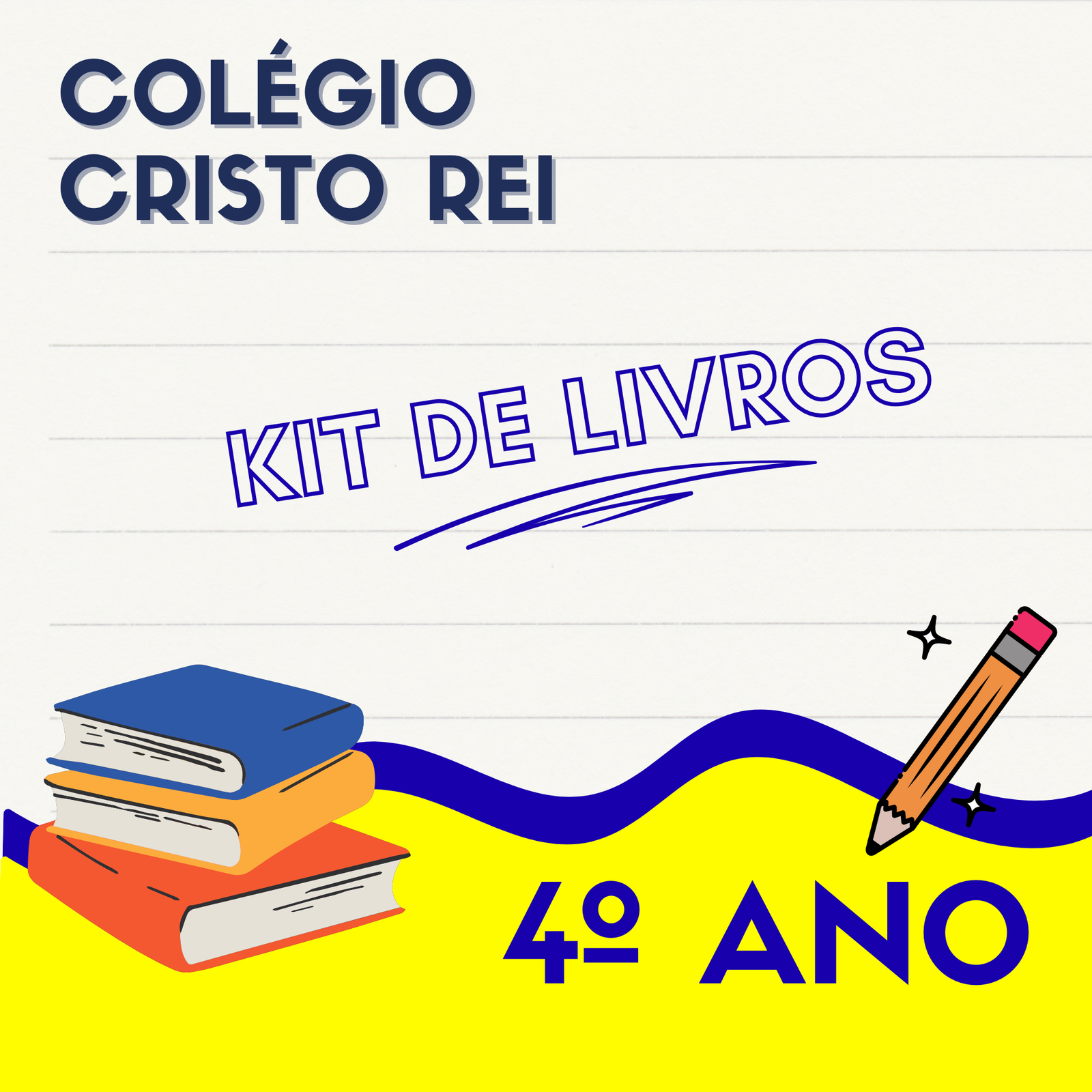 4º ANO - KIT DE LIVROS - COLÉGIO CRISTO REI - CODÓ