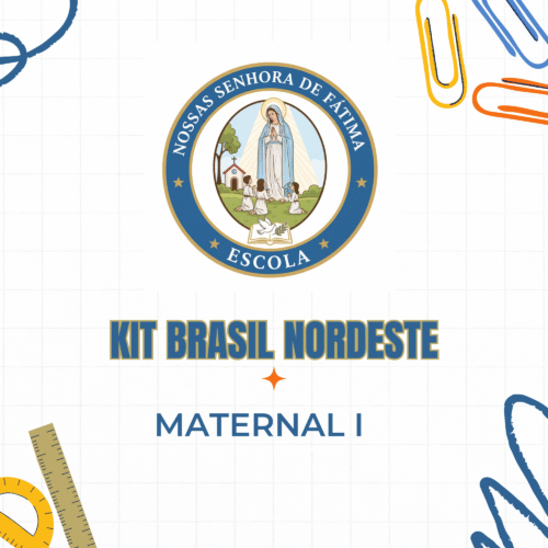 * MATERNAL I - 02 ANO - KIT DE LIVRO- NOSSA SENHORA DE FÁTIMA