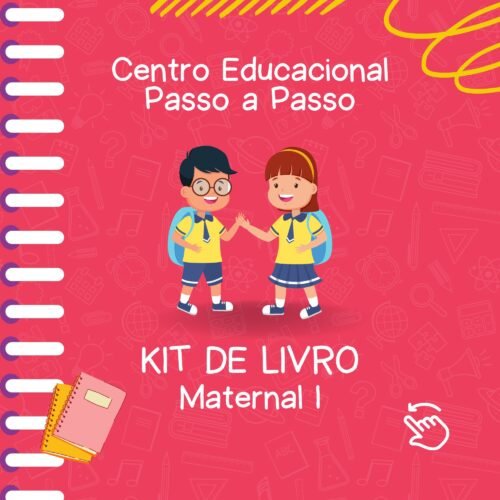 * MATERNAL I- 02 ANOS - KIT DE LIVRO - ESCOLA PASSO A PASSO
