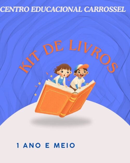 *1 ANO E MEIO - KIT DE LIVROS - CARROSSEL