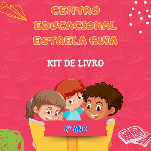 6º ANO  - COMBO BRASIL - ESCOLA ESTRELA GUIA