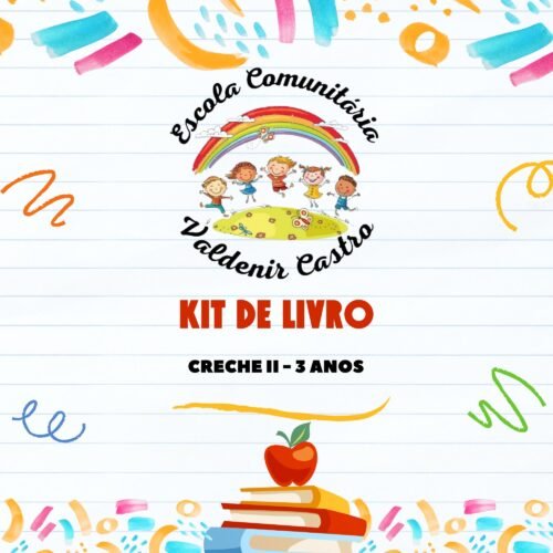*CRECHE II - 3 ANOS- KIT DE LIVRO VALDENIR CASTRO
