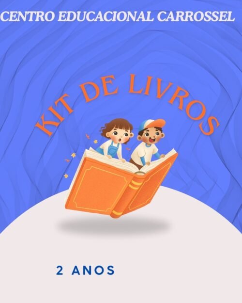 *2 ANOS - KIT DE LIVROS - CARROSSEL