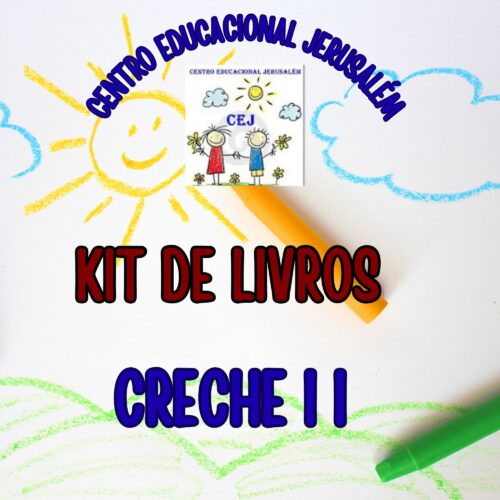 * CRECHE II -  KIT DE LIVRO - CENTRO EDUCACIONAL JERUSALÉM