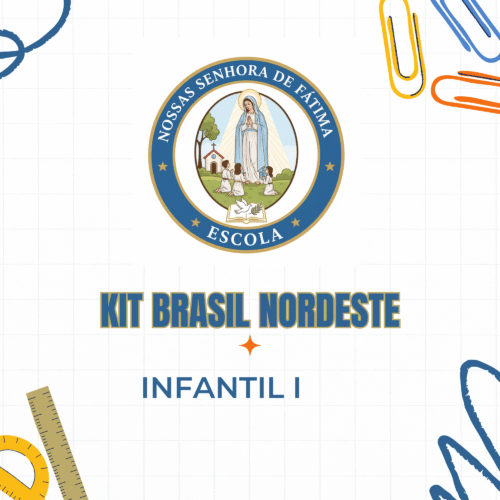 * INFANTIL I - 04 ANO - KIT DE LIVRO- NOSSA SENHORA DE FÁTIMA
