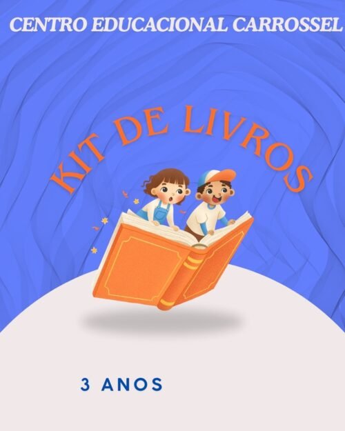 *3 ANOS - KIT DE LIVROS - CARROSEL