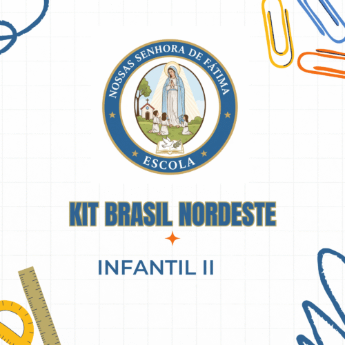 * INFANTIL II - 05 ANO - KIT DE LIVRO- NOSSA SENHORA DE FÁTIMA