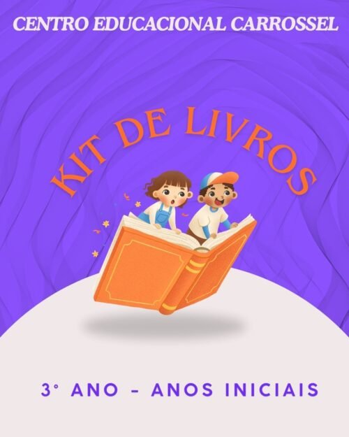 3° ANO - KIT DE LIVROS - CARROSSEL