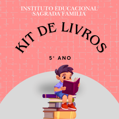 5° ANO - INSTITUTO SAGRADA FAMILIA