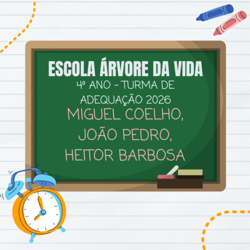 4º ANO - TURMA DE ADEQUAÇÃO  - ARVORE DA VIDA