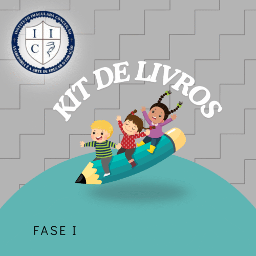 *KIT DE LIVROS - FASE I - IMACULADA CONCEIÇÃO