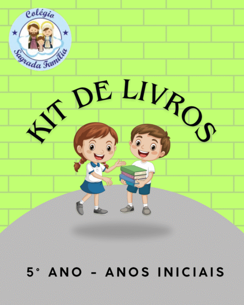 5° ANO - KIT DE LIVROS - SAGRADA FAMÍLIA