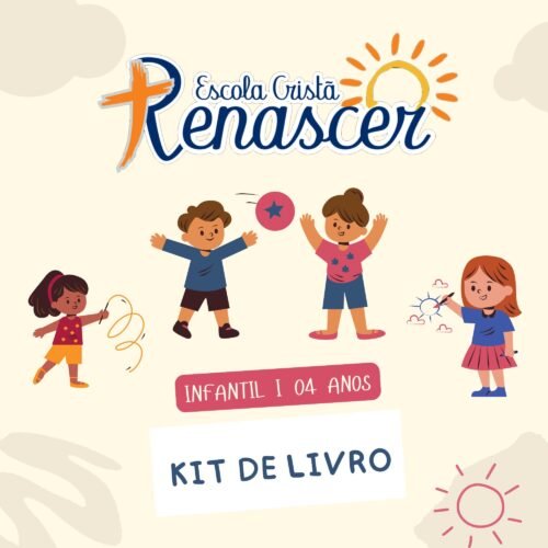 *INFANTIL I - 04 ANOS - CADERNO DE ATIVIDADES - ESCOLA CRISTÃ RENASCER