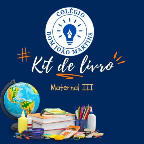 *MATERNAL III - KIT DE LIVRO - COLÉGIO DOM JOÃO MARTINS