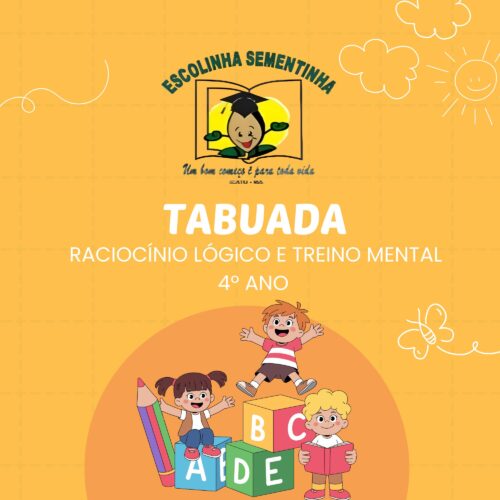 4º ANO - TABUADA- SEMENTINHA