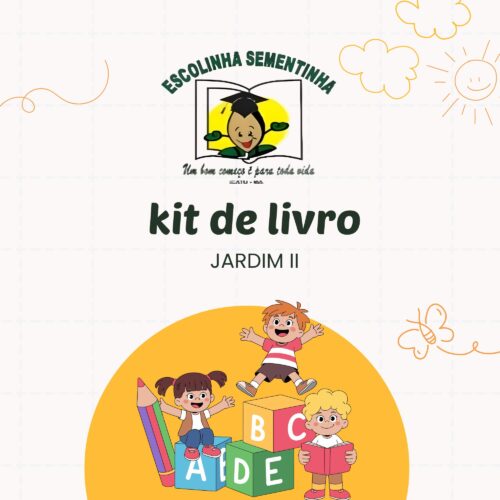 KIT DE LIVROS - JARDIM II - SEMENTINHA