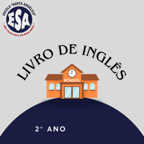 2° ANO - INGLÊS - SANTA ANGELICA