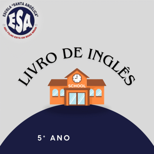 5° ANO - INGLÊS - SANTA ANGELICA