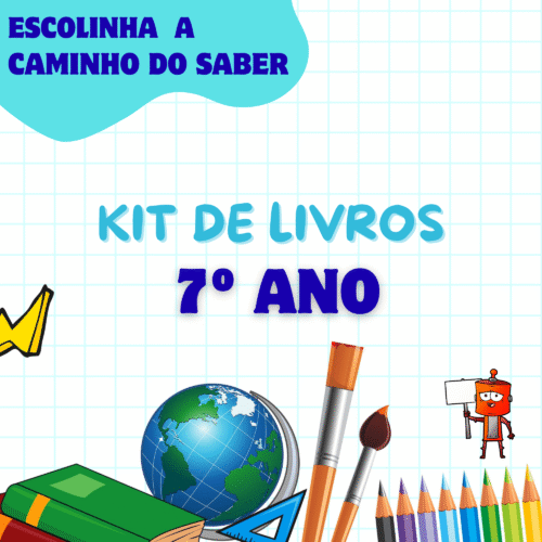 7º ANO – A CAMINHO DO SABER – KIT DE LIVROS