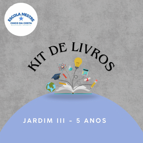*INFANTIL II - 5 ANOS - KIT DE LIVROS - CHICO DA COSTA