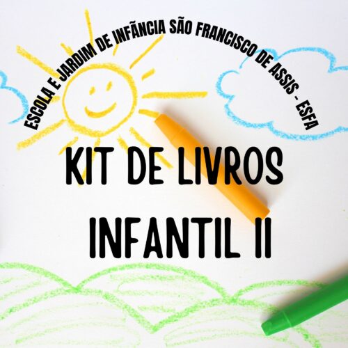 * INFANTIL II  - KIT DE LIVROS - ESFA