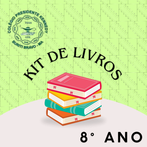 8° ANO - KIT DE LIVROS - KENNEDY