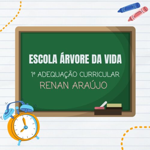 TURMA DE ADEQUAÇÃO - RENAN ARAUJO- ARVORE DA VIDA