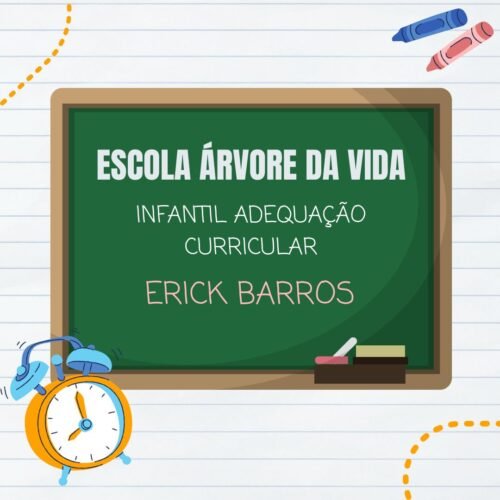 TURMA DE ADEQUAÇÃO - ERICK BARROS- ARVORE DA VIDA